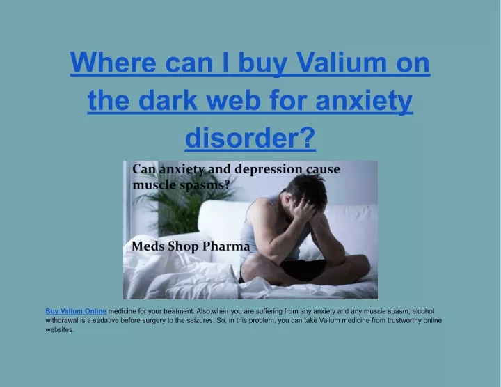 where can i buy valium on the dark