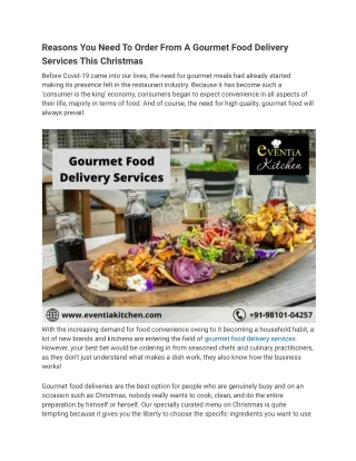 Reasons You Need To Order From A Gourmet Food Delivery Services This Christmas