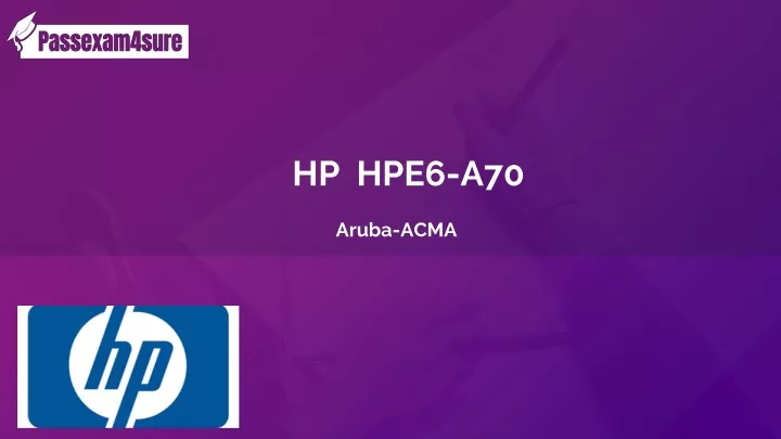 hp hpe6 a70