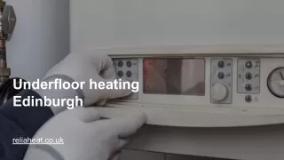 Underfloor heating Edinburgh