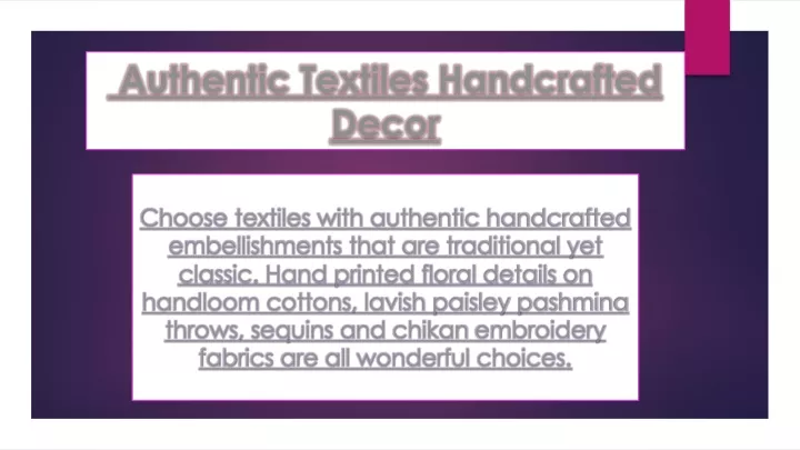 authentic textiles handcrafted decor