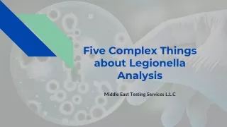 Five Complex Things about Legionella Analysis