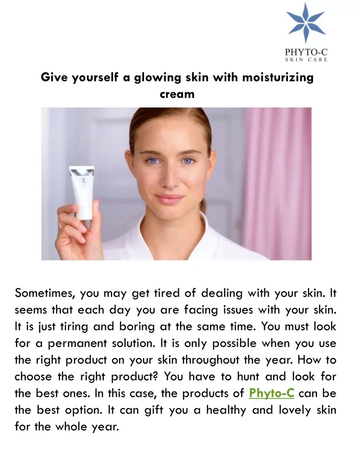 give yourself a glowing skin with moisturizing