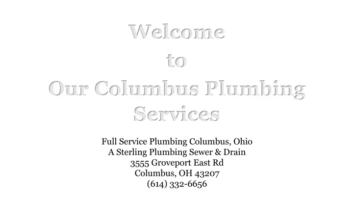 welcome to our columbus plumbing services