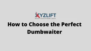 How to Choose the Perfect Dumbwaiter