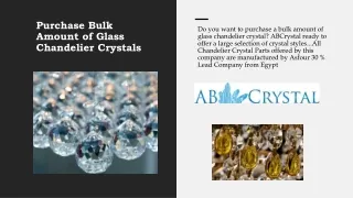 Purchase Bulk  Amount of Glass Chandelier Crystals