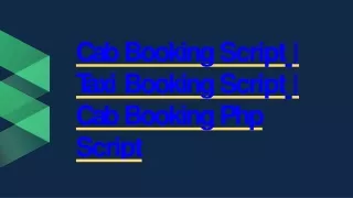 ca b bookin g script t ax i bookin g script