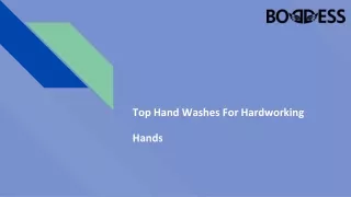 Top Hand Washes For Hardworking Hands