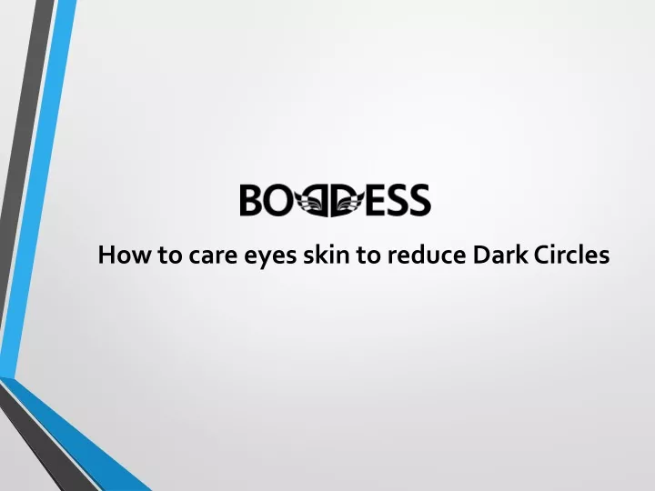 how to care eyes skin to reduce dark circles