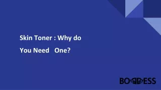 Skin Toner - Why You Need One?