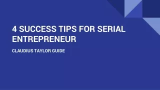 4 SUCCESS TIPS FOR SERIAL ENTREPRENEUR