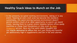 Healthy Snack Ideas to Munch on the Job