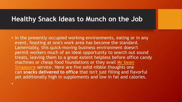 healthy s nack ideas to munch on the job