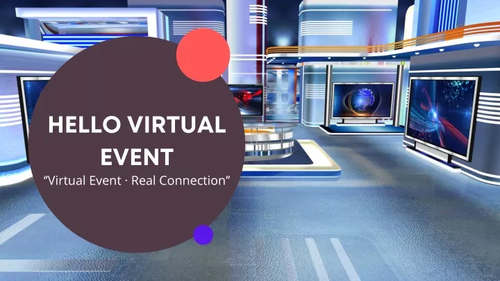 hello virtual event virtual event real connection