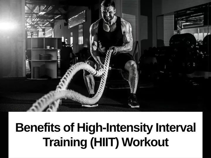 benefits of high intensity interval training hiit