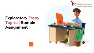 exploratory essay topics sample assignment