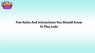 five rules and instructions you should know to play ludo