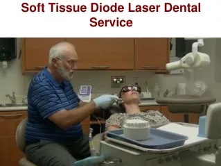 Soft Tissue Diode Laser Dental Service