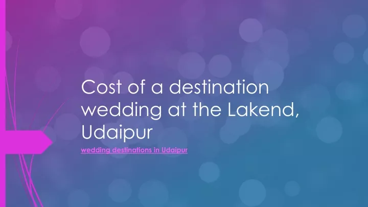 cost of a destination wedding at the lakend udaipur