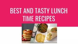 Best & Tasty Lunchtime Recipes by Vikram Mills