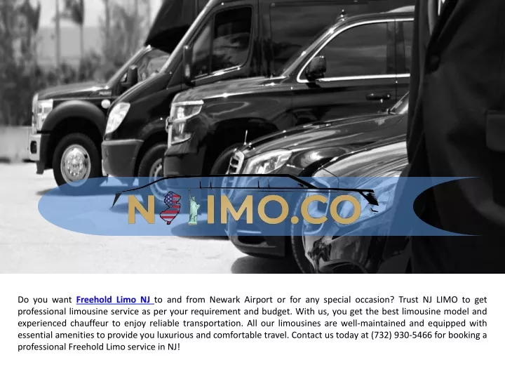 do you want freehold limo nj to and from newark