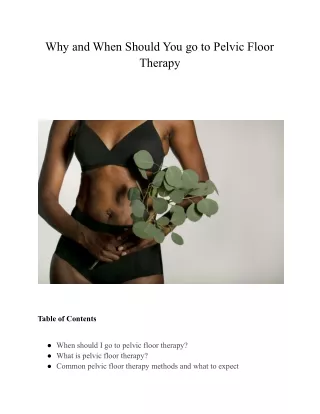 why and when should you go to pelvic floor therapy
