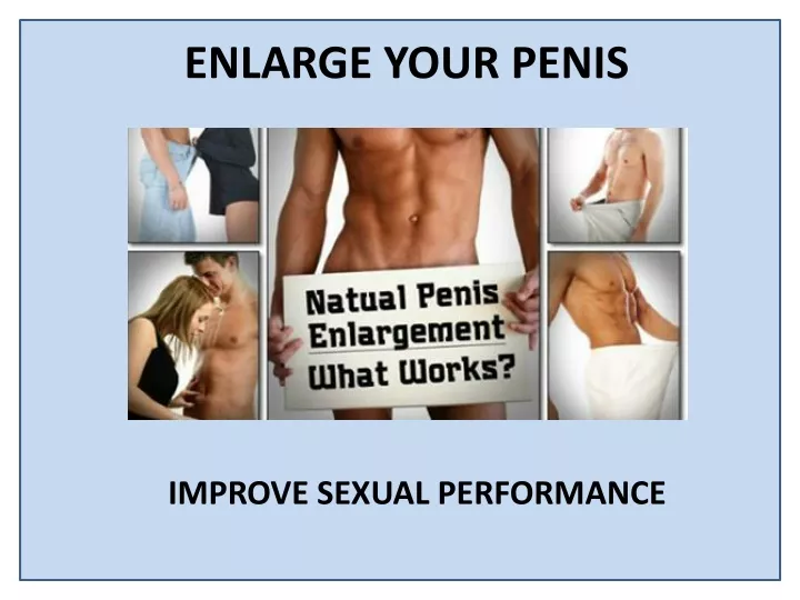 enlarge your penis