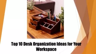 top 10 desk organization ideas for your workspace
