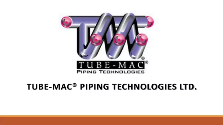 tube mac piping technologies ltd