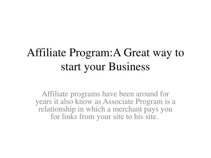 affiliate program a great way to start your business