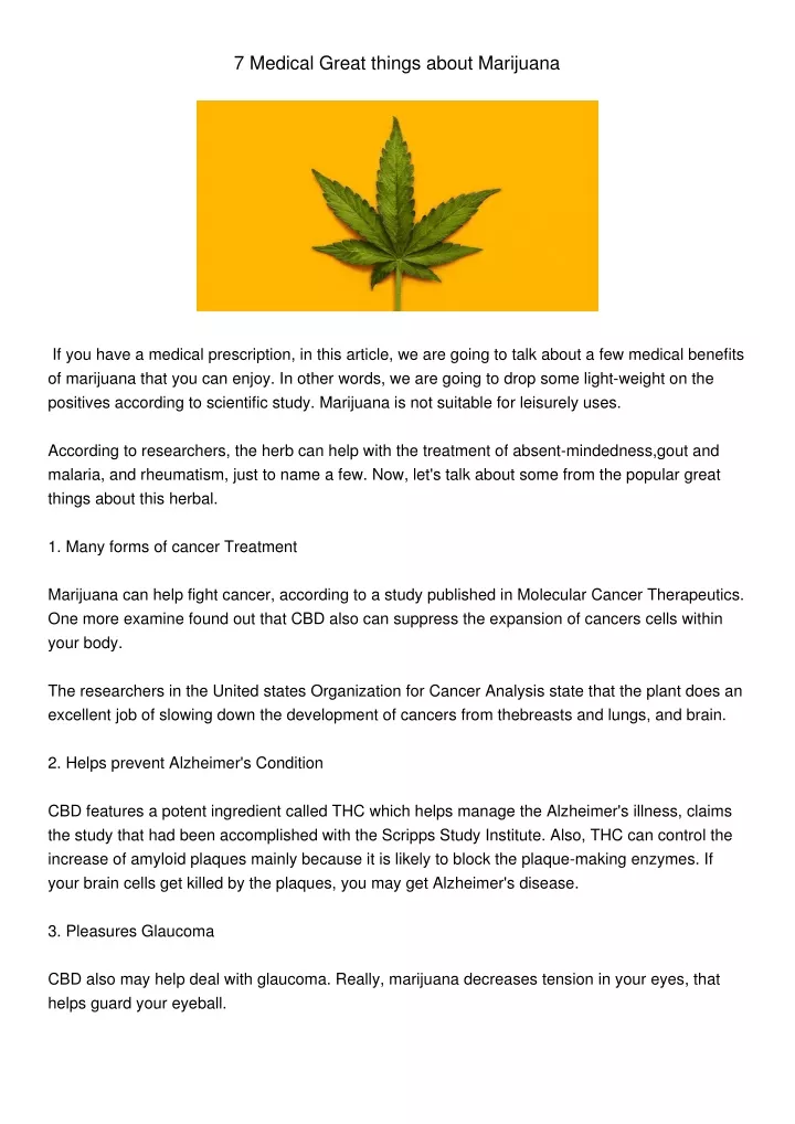 7 medical great things about marijuana