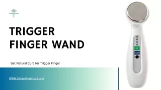 trigger finger wand
