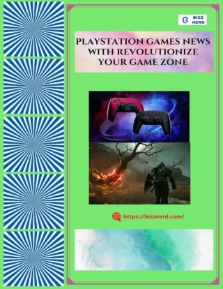PlayStation Games News With Revolutionize Your Game Zone