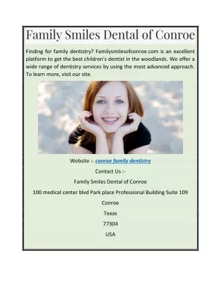 Conroe Family Dentistry  Familysmilesofconroe.com