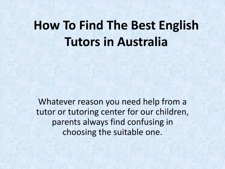 how to find the best english tutors in australia