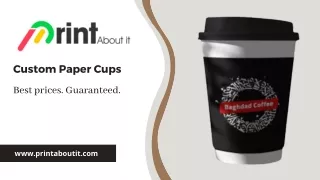 Custom Paper Cups | Print about It