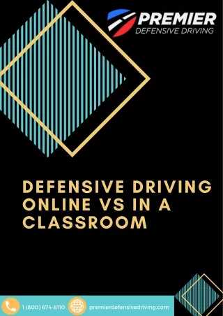 Defensive Driving Online vs. in a Classroom