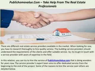 Publichomevalue.Com – Take Help From The Real Estate Professionals