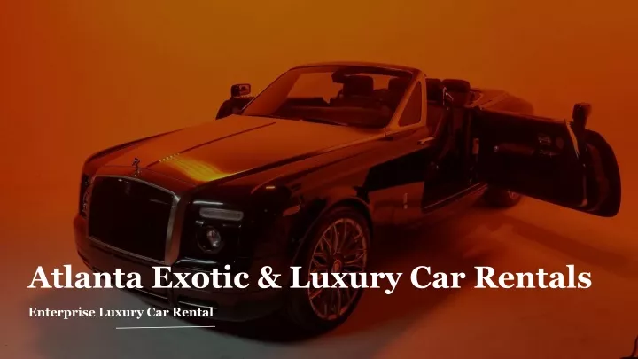 atlanta exotic luxury car rentals