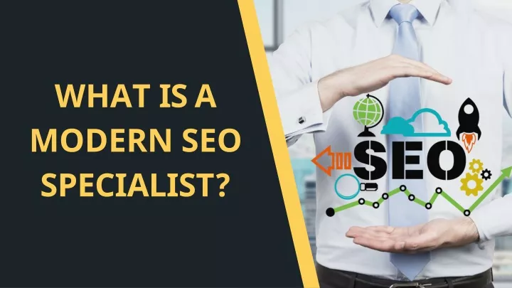 what is a modern seo specialist