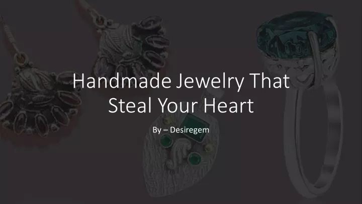 handmade jewelry that steal your heart