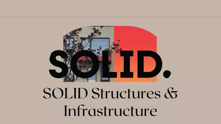 solid structures infrastructure