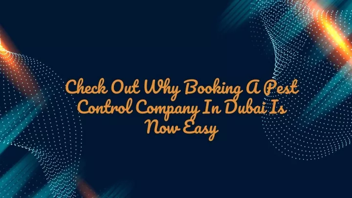 check out why booking a pest control company in dubai is now easy