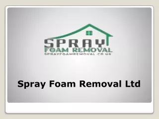 Spray Foam Insulation Removal UK