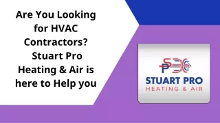 Are You Looking for HVAC Contractors?  Stuart Pro Heating & Air is here to Help