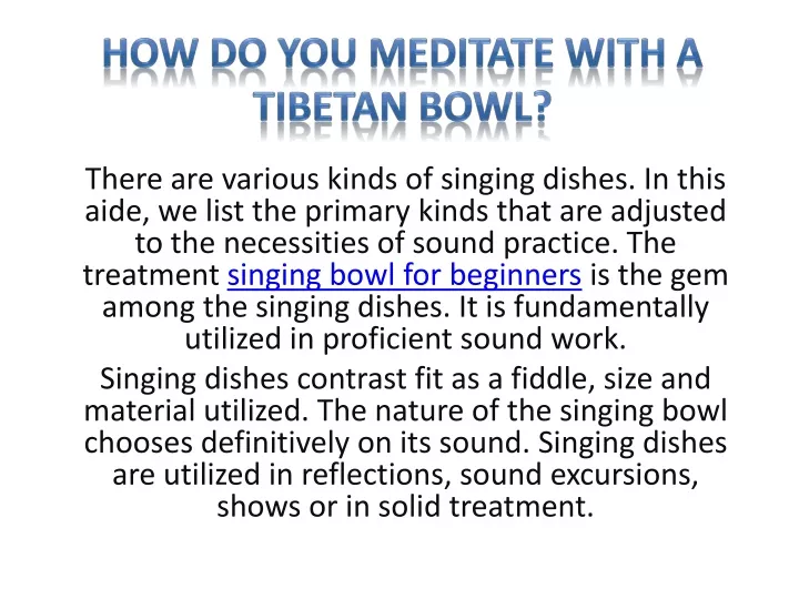 how do you meditate with a tibetan bowl