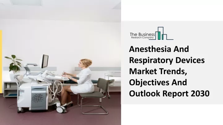 anesthesia and respiratory devices market trends