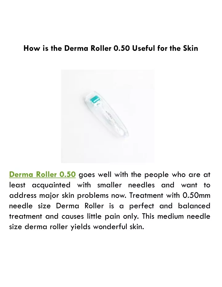 how is the derma roller 0 50 useful for the skin