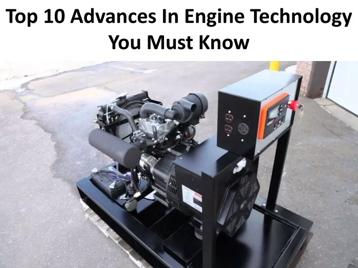 top 10 advances in engine technology you must know