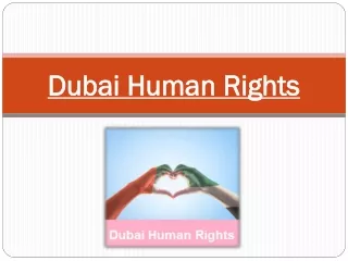 Everything You Need To Know About Dubai Human Rights